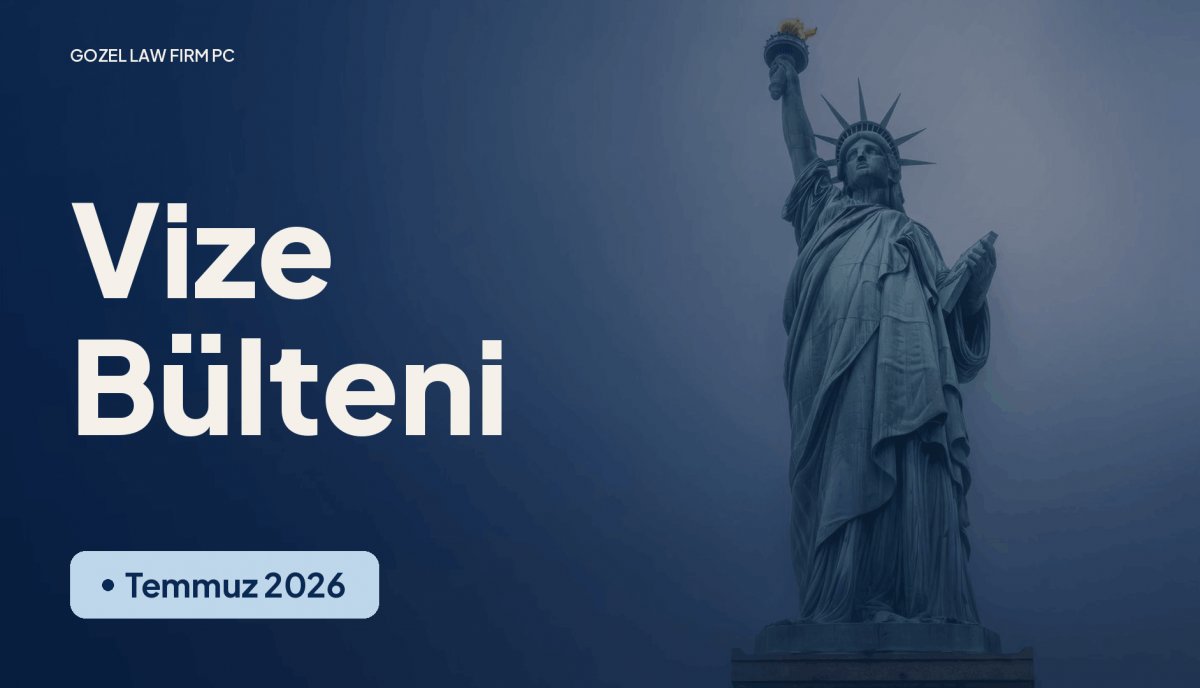 temmuz-2026-vize-bülteni