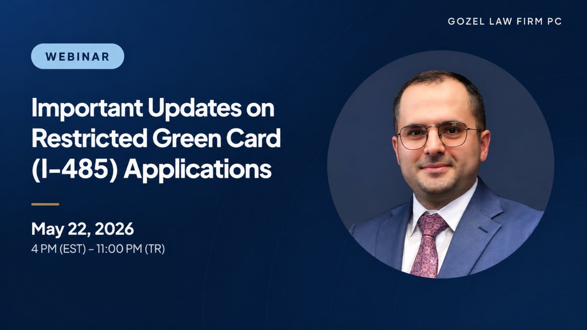 restricted-green-card-i-485-applications-webinar-gozel-law