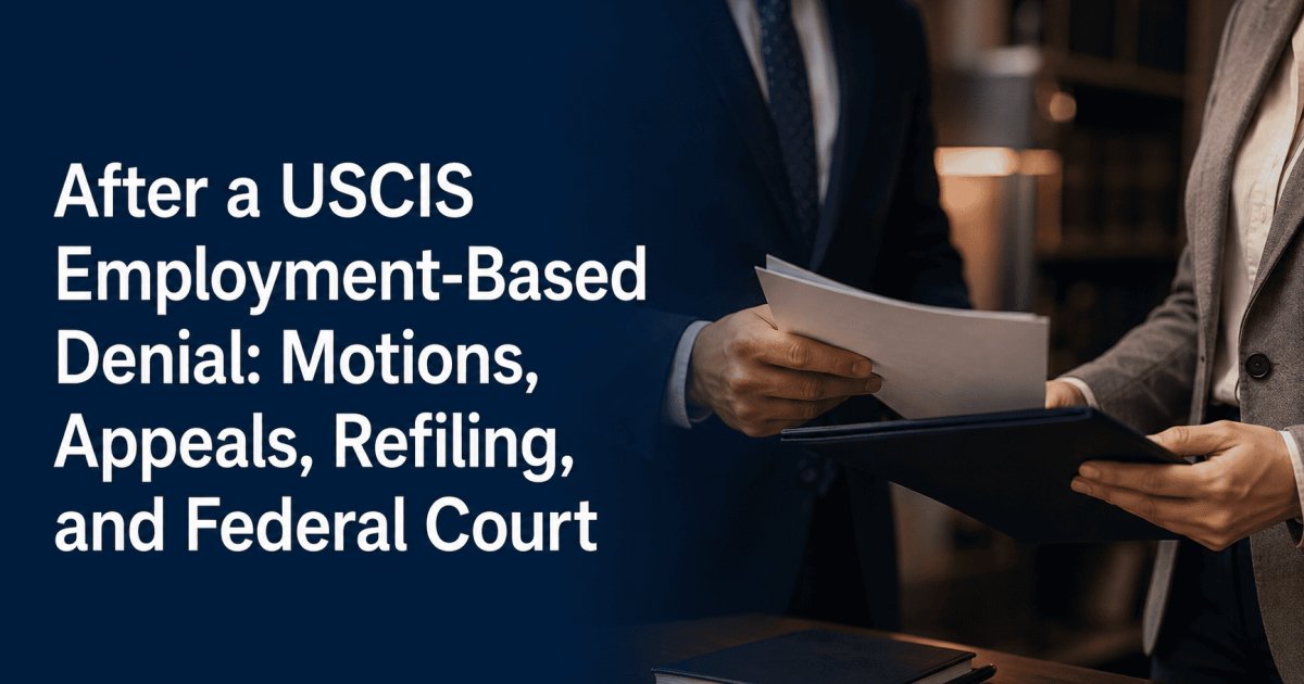 uscis-employment-based-denial-options
