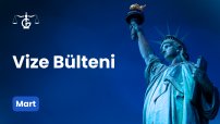 Mart 2026 Vize Bülteni: Green Card Başvuru Tarihleri Güncellendi